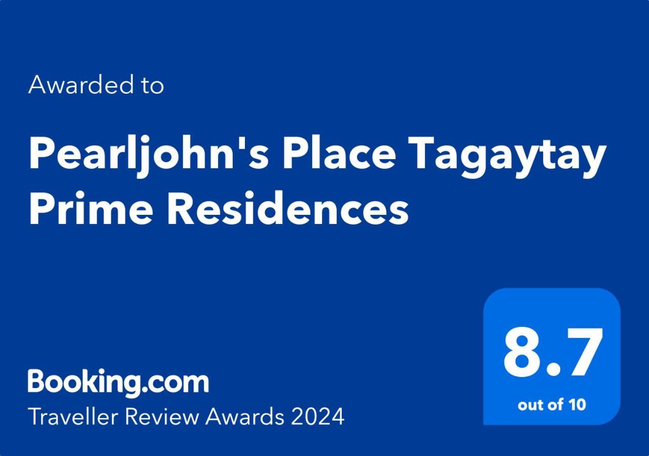 Pearljohn'S Place Tagaytay Prime Residences Tagaytay City Bagian luar foto